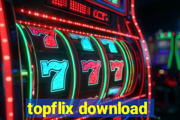 topflix download